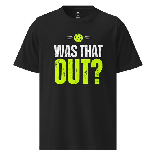 Was That Out? Men's Pickleball Athletic T-Shirt